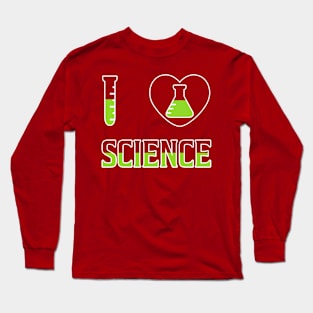 I Love Science Long Sleeve T-Shirt